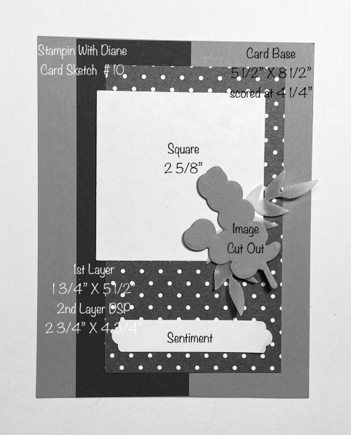 Stampin With Diane Card Sketch #10 Stampin With Diane Card Sketch #10