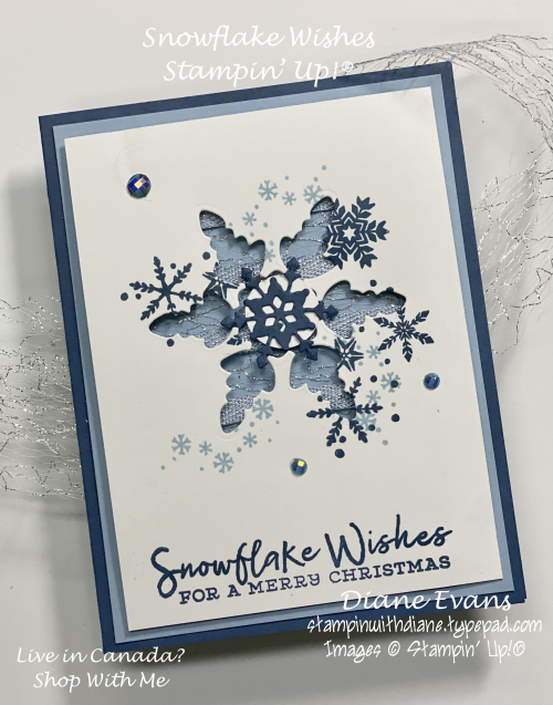 Stampin With Diane Evans Snowflake Wishes 1 Stampin With Diane Evans Snowflake Wishes 1