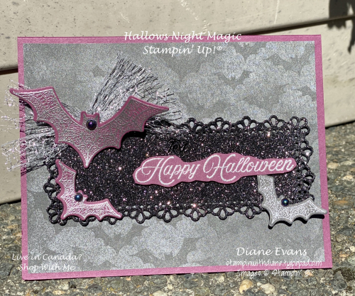 Stampin With Diane Evans Hallows Night magic SU