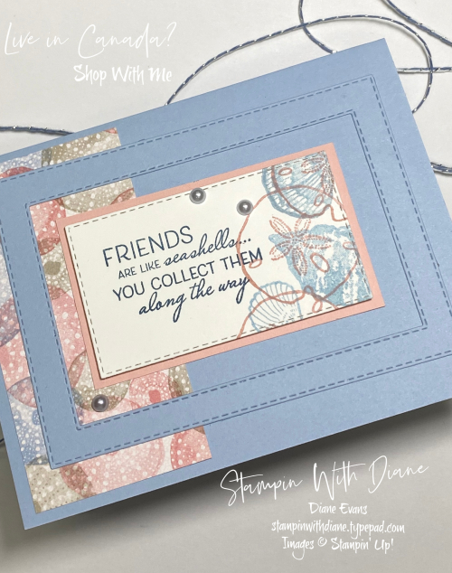 Friends are like Seashells Stampin Up Stampin With Diane Evans Friends are like Seashells Stampin Up Stampin With Diane Evans