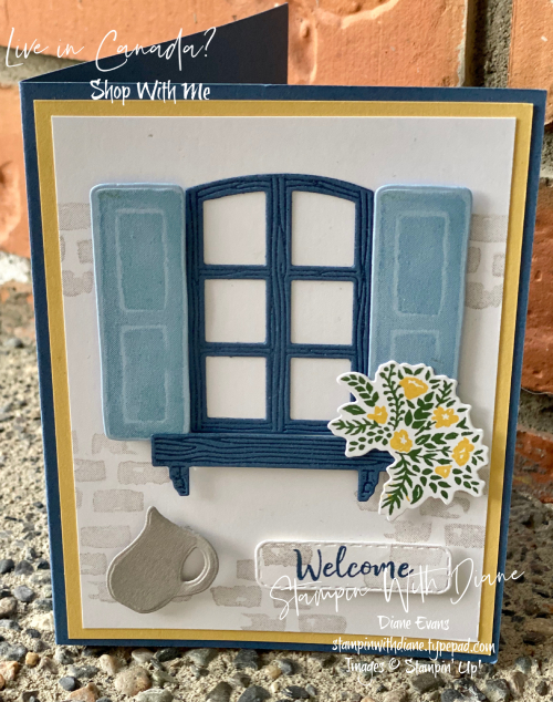 Welcoming Window Stampin Up Stampin With Diane Evans Welcoming Window Stampin Up Stampin With Diane Evans